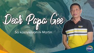 Dear Papa Gee sa kasaysayan ni Martin