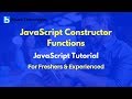JavaScript Constructor Functions | JavaScript Tutorial For Beginners