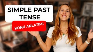 İngilizcede SIMPLE PAST TENSE - Geçmiş Zaman Konu Anlatımı