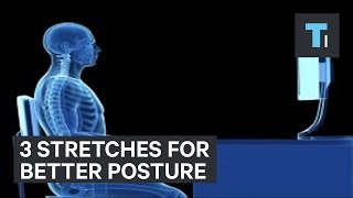 3 stretches for better posture