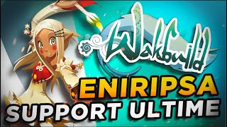 WAKBUILD : ENIRIPSA - Full Boosts Full soins !