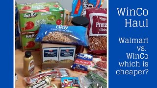 WinCo Haul || Walmart vs. WinCo || Which is cheaper?