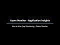 Azure Monitor - Application Insights - Live App Monitoring