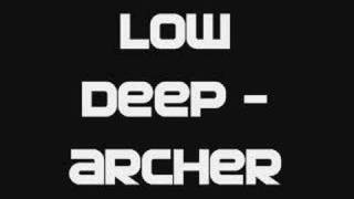 Low Deep (@LukeTuley) - Archer Instrumental