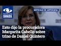 ¿Participación política? Esto dijo la procuradora Margarita Cabello sobre trino de Daniel Quintero