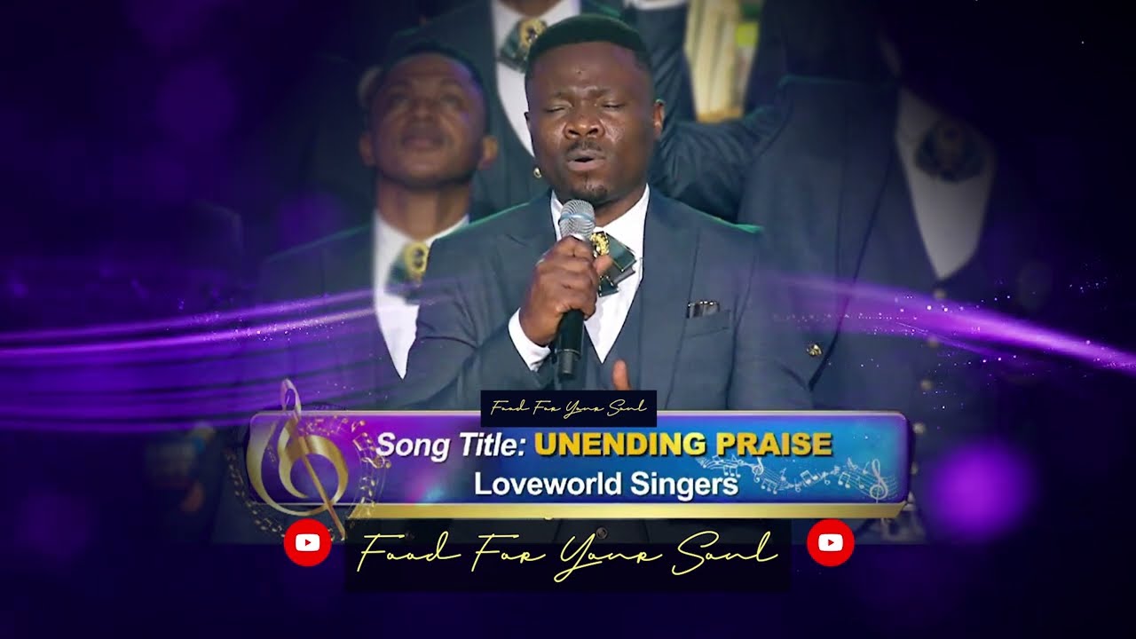 Praise Night 10 Unending Praise Simeon Loveworld Singers With