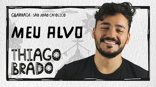 Meu Alvo - Thiago Brado | GBA Stage