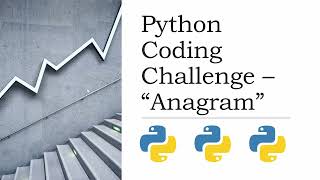 Finding Anagrams - Python for beginners | Programming challenge