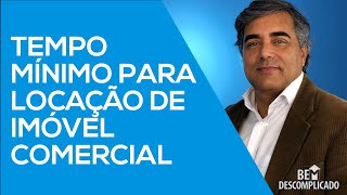 Prazo Mínimo de Contrato para Locação de Imóvel Comercial