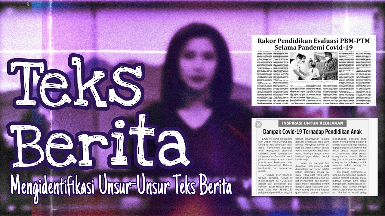 TEKS BERITA: MENGIDENTIFIKASI UNSUR-UNSUR TEKS BERITA | KELAS VIII ...