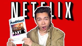 In 5 Steps I AUDITIONED For Netflix | PART 1