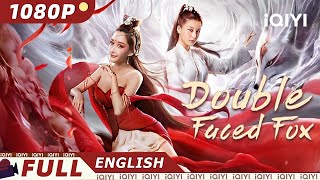 【ENG SUB】Double Faced Fox | Romance Costume | Chinese Movie 2023 | iQIYI MOVIE ENGLISH
