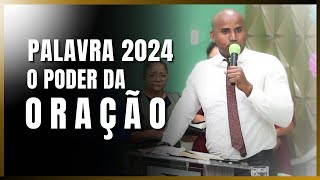 O PODER DA ORAÇÃO - Missionário Jailson Moura