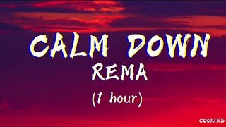Download [ 1 Hour] - Calm Down - Rema - Hot tiktok Music #rema #calmdown mp3