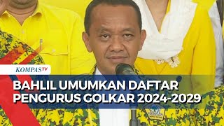 Terbaru! Umumkan Pengurus Baru Partai Golkar 2024-2029, Bahlil: Ini Nama Sekjen dan Dewan Pembina