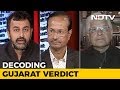 Decoding The Gujarat Verdict