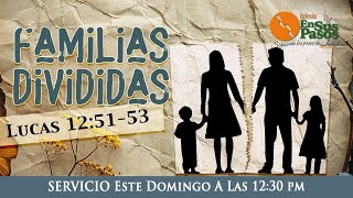 11-17-24 Familias Divididas