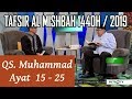 1440H Surat #47 Muhammad Ayat 15-25 Tafsir Al Misbah MetroTV