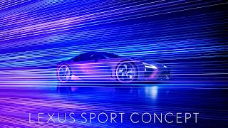 Lexus Sport Concept - DISCOVER IMMERSION