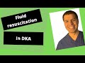 IV fluids course (21):  IV fluid resuscitation in DKA