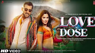 Love Dose Song | Salman Khan | Katrina kaif | Salman Khan Songs | Sikandar Tease