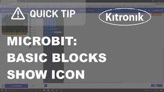 microbit Block Editor - Basic Blocks - Show Icon - Kitronik