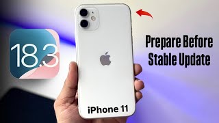 How to Prepare iPhone 11 for IOS 18.3 Stable Update - Do This Before You Update iPhone 11