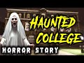 Haunted College | Horror Stories | Haunted Story | Story in Urdu | #viral | #horrorstories