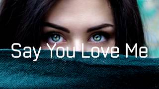 Mark Klaver - Say You Love Me (Lyrics)