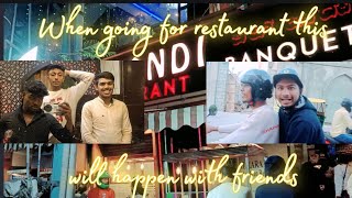 when my friends gone any restaurant this happen ದಯವಿಟ್ಟು ಲೈಕ್ ಅಂಡ್ ಸಬ್ಸ್ಕ್ರೈಬ್ ಮಾಡಿ #viralvideo