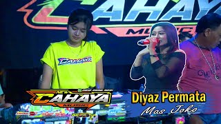 MAS JOKO // DIYAZ PERMATA // NEW CAHAYA LIVE TUNGGAK