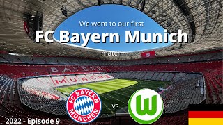 FC Bayern Munich Game! (2022 Vlog Episode 9)