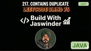217. Contains Duplicate | Leetcode Blind 75 Problem | Java Solution (HashSet Approach)