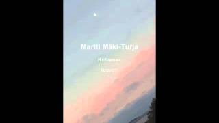 Kultamaa- Martti Mäki-Turja