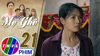 Mẹ ghẻ - Tập 21[1]: Diệu chấp nhận mang tiếng \