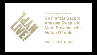 On Francis Bacon | LIVE from NYPL