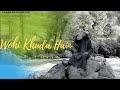 Wohi Khuda Hai | Baabarr Mudacer | Nusrat Fateh Ali Khan