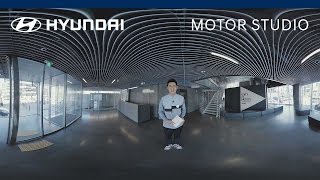 HYUNDAI MOTORSTUDIO SEOUL 360영상 (All)