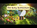 The Busy bumblebee | Poem | Children Songs | Mini Minds TV