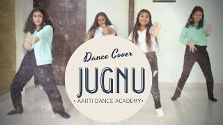 JUGNU | Dance Cover | Group Dance | Badshah | JUGNU Challenge