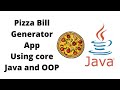 Pizza Bill Generator App | Core Java and OOP Project