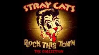 The Stray Cats - Rock This Town
