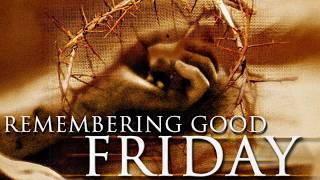 Good Friday Song- \