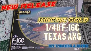 NEW RELEASE Kinetic Gold 1/48 F-16C Texas ANG Lone Star Gunfighters - Kit Unboxing \u0026 Review