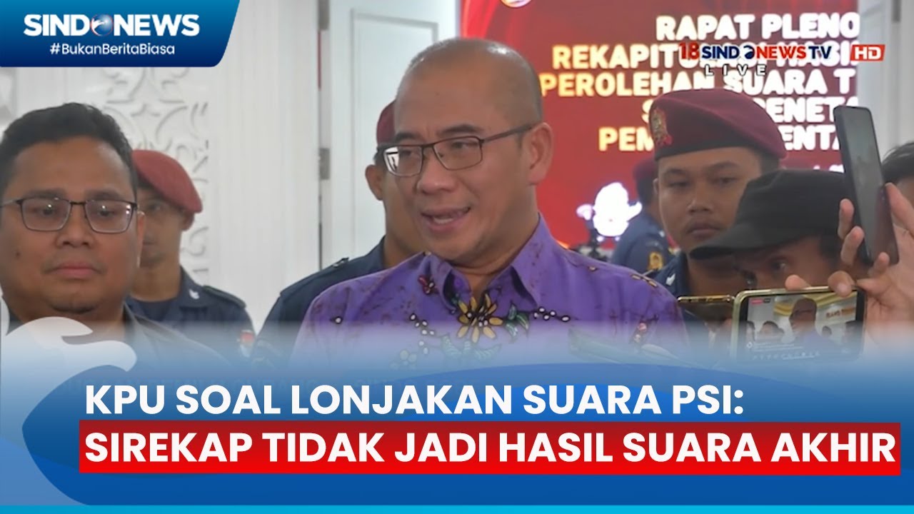 Misteri Lonjakan Suara PSI, KPU: Sirekap Tidak Jadi Hasil Suara Akhir ...