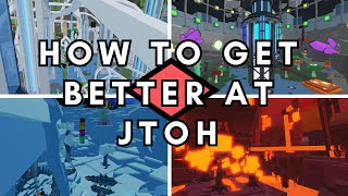 How to Become a Better JToH Player!