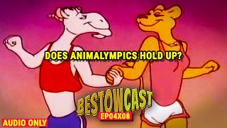 Does Animalympics Hold Up? A Nostalgic Review | BestowCast 04x08