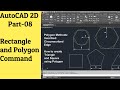 #08 AutoCAD Tutorial- Rectangle and Polygon Command