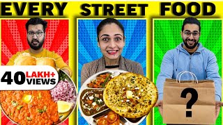 😋 We Tried EVERY Indian STREET FOOD 😋