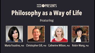 NoûsHour Presents: Philosophy as a Way of Life